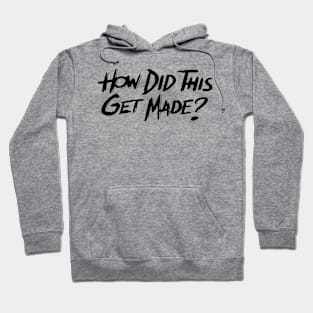 HDTGM Hoodie